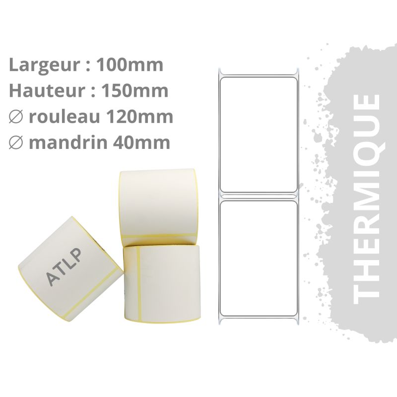 Etiquettes adhésives thermique 100x150mm mandrin 40mm Ø120mm rouleau de 425 étiquettes